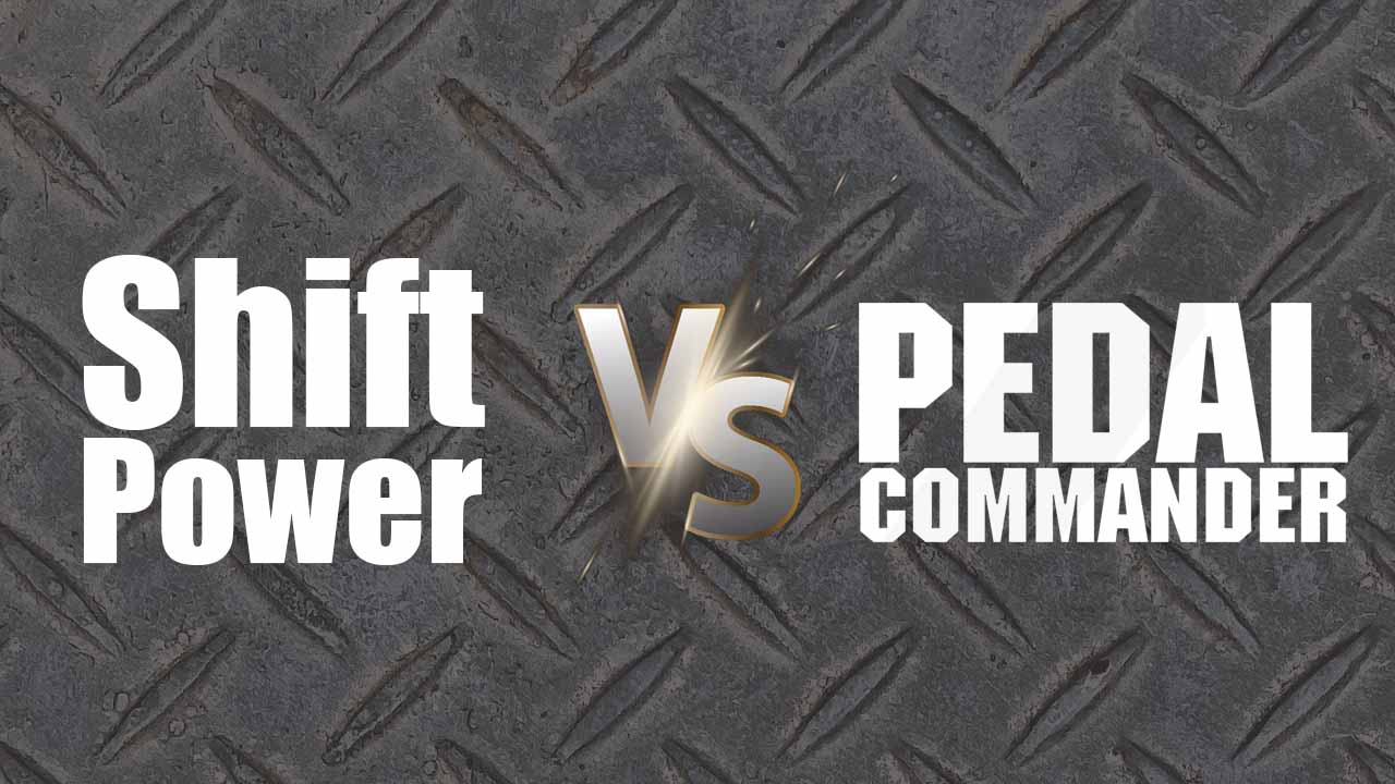 Pedal Commander vs. Shift Power